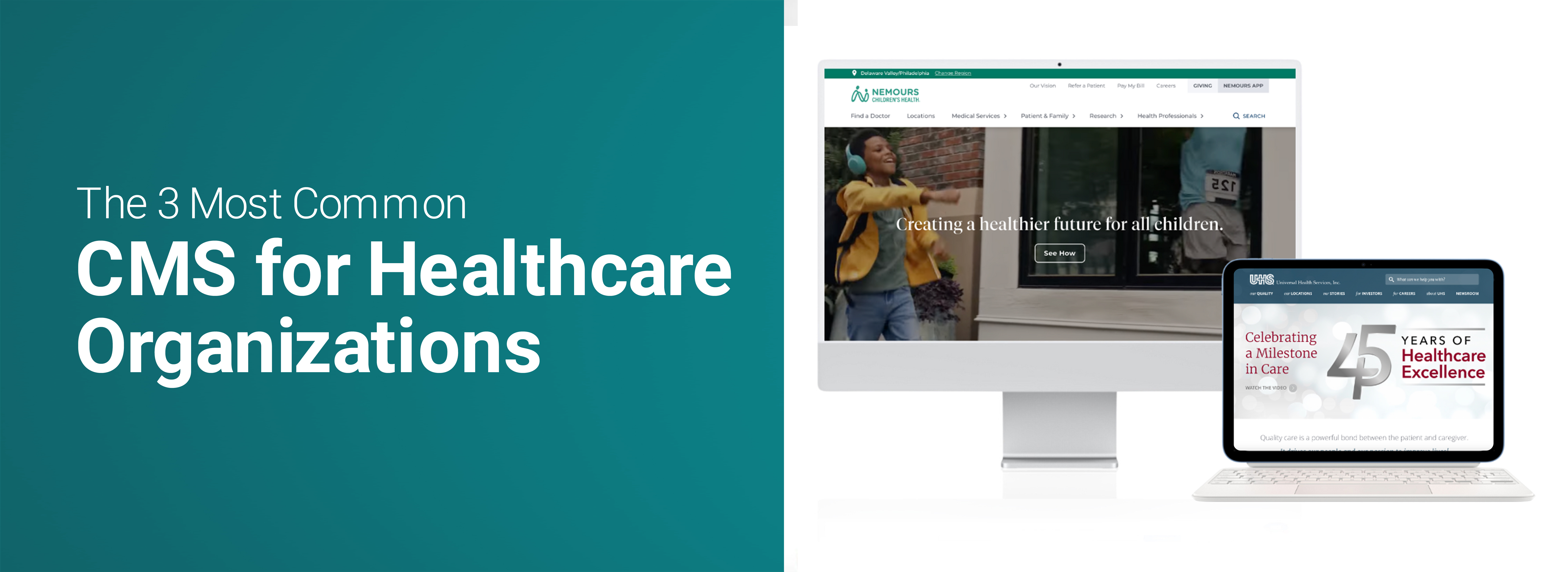 CMS for healthcare organizations